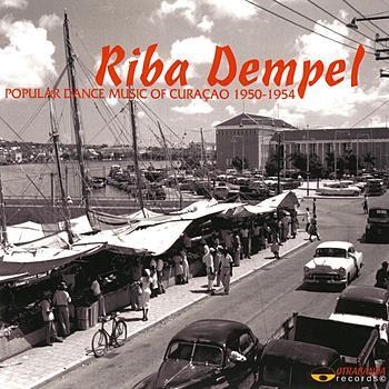 Collectif - Riba Dempel: Popular Dance Music Of Curaçao 1950-1954 État correct -  reconditionné disponible sur Label Emmaüs